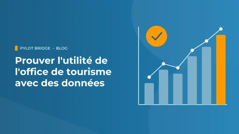 Histogramme en progression et coche de validation : des indicateurs pour prouver l’utilité de l’office de tourisme à sa collectivité